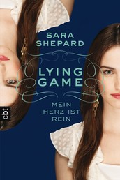 LYING GAME - Mein Herz ist rein - Band 3 LYING GAME - Mein Herz ist rein - Band 3